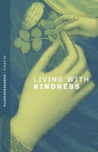 cover of living with kindness. a hand holding a flower