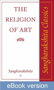 The Religion of Art DRM-free eBook (epub & mobi formats) by Sangharakshita