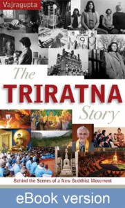The Triratna Story DRM-free eBook (epub & mobi formats) by Vajragupta