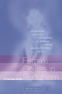 Female Deities in Buddhism by Vessantara