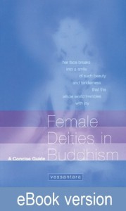 Female Deities in Buddhism DRM-free eBook (epub & mobi formats) by Vessantara