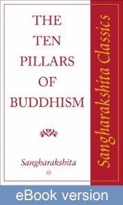 The Ten Pillars of Buddhism DRM-free eBook (epub & mobi formats) by Sangharakshita