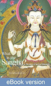 What is the Sangha? DRM-free eBook (epub & mobi formats) by Sangharakshita