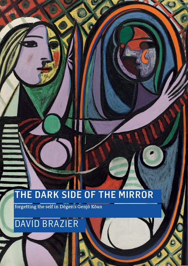 The Dark Side of the Mirror: Forgetting the Self in Dōgen’s Genjō Kōan (eBook)