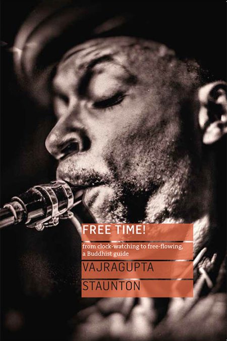 Free Time! from clock-watching to free-flowing, a Buddhist guide