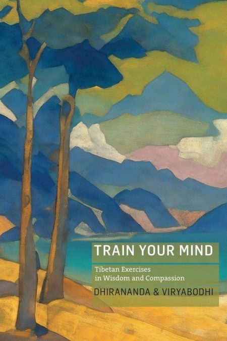 Train Your Mind: Tibetan Exercises in Wisdom and Compassion (eBook)